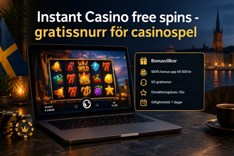 Instant Casino free spins - gratissnurr för casinospel